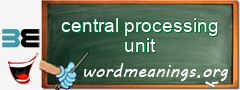 WordMeaning blackboard for central processing unit